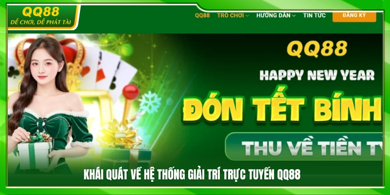 Giới Thiệu QQ88 – Hệ Thống Giải Trí Trực Tuyến Uy Tín 1 Giới thiệu QQ88 – Nền tảng giải trí trực tuyến toàn diện